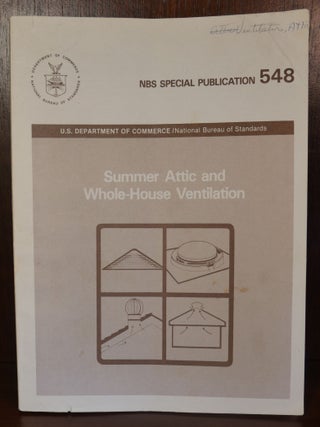 Item #6494 Summer Attic and Whole House Ventilation. U. S. Department of Commerce