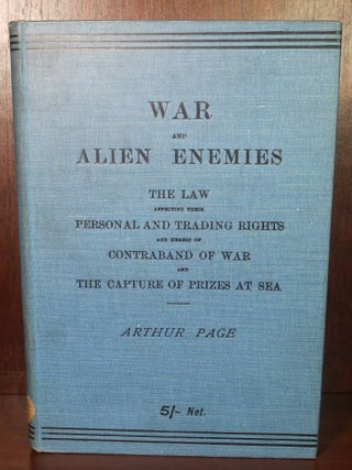 Item #6502 War and Alien Enemies. Arthur Page