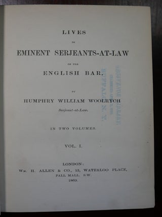 Lives of Eminent Serjeants-At-Law in Two Volume