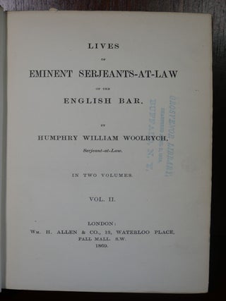 Lives of Eminent Serjeants-At-Law in Two Volume