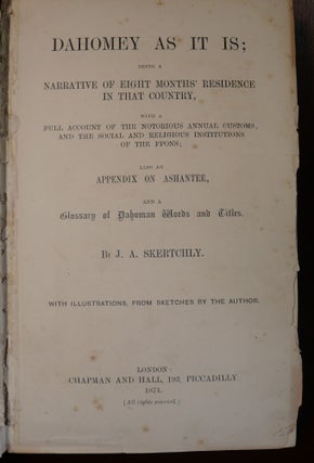 Dahomey As It Is; Being a Narrative of Eight Months' Residence in That Country