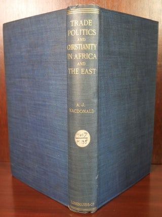 Trade Politics and Christianity in Africa and The East