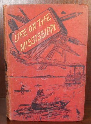 Item #6533 Life on The Mississippi. Mark Twaub