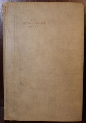 Item #6617 The Know Nothing Party. Humphrey J. Desmond
