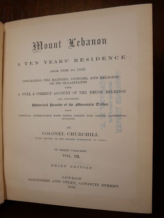 Mount Lebanon A Ten Years' Residence From 1842 to 1852