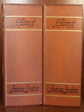 A History of American Literature in Two Volumes