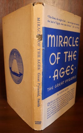 Miracle of The Ages The Great Pyramid