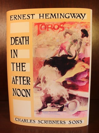Item #6667 Death in the Afternoon. Ernest Hemingway