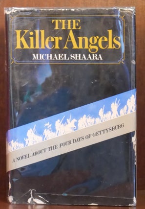 Item #6690 The Killer Angels. Michael Shaara