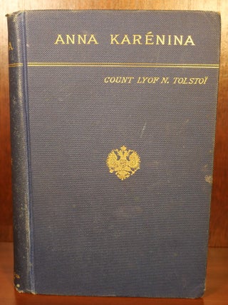 Item #6724 Anna Karenina. Leo Tolstoy Lyof N. Tolstoi