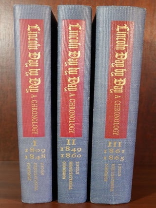 Lincoln Day by Day A Chronology 1809-1865 in Three Volumes