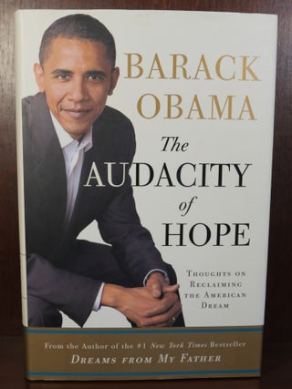 Item #6983 The Audacity of Hope SIGNED. Barack Obama