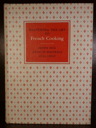 Item #7056 Mastering the Art of French Cooking SIGNED. Julia Child