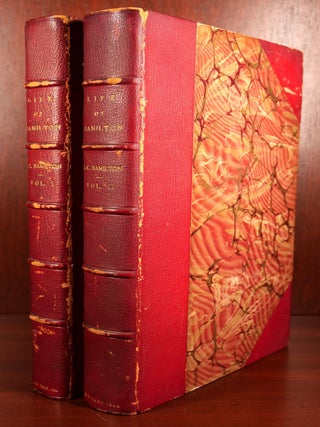 Item #7140 The Life of Alexander Hamilton. John C. Hamilton