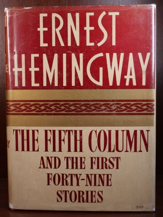 Item #7170 The Fifth Column. Ernest Hemingway