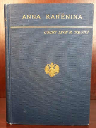 Item #7203 Anna Karenina. Leo Tolstoy Lyof N. Tolstoi