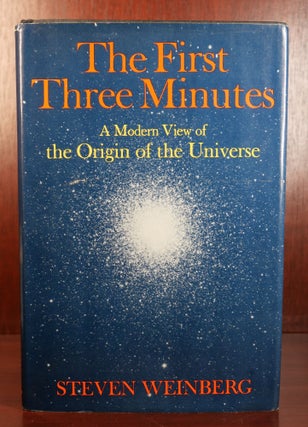 Item #7227 The First Three Minutes SIGNED. Steven Weinberg