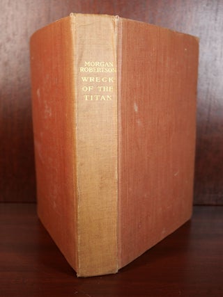 The Wreck of The Titan or, Futility SIGNED