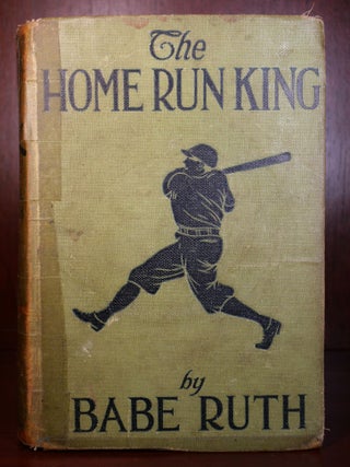 Item #7276 The Home Run King. Babe Ruth
