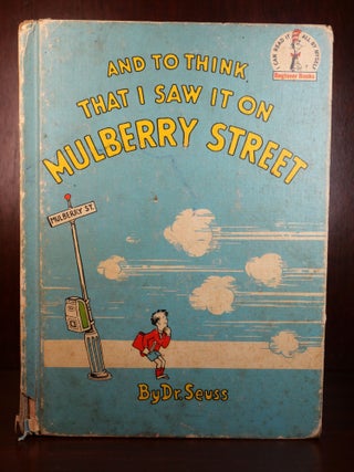 Item #7301 And To Think That I Saw it on Mulberry Street. Dr. Seuss
