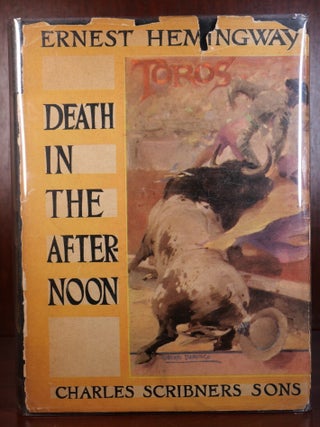 Item #7375 Death in the Afternoon. Ernest Hemingway