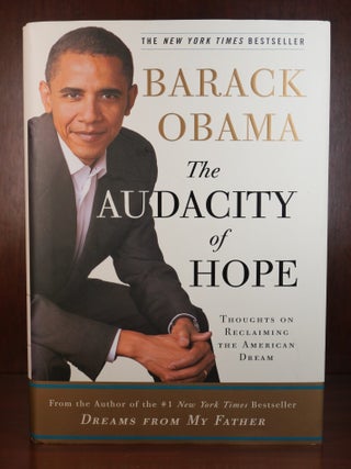 Item #7405 The Audacity of Hope SIGNED. Barack Obama