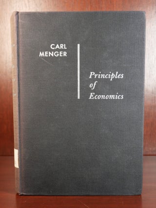 Item #7448 Principles of Economics. Carl Menger