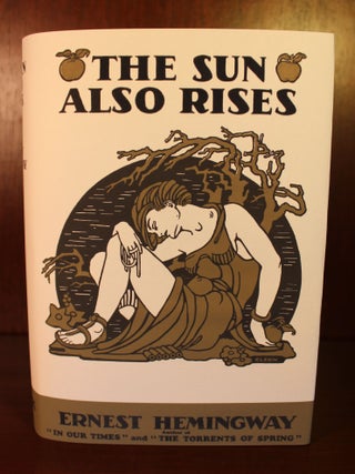 Item #7483 The Sun Also Rises. Ernest Hemingway