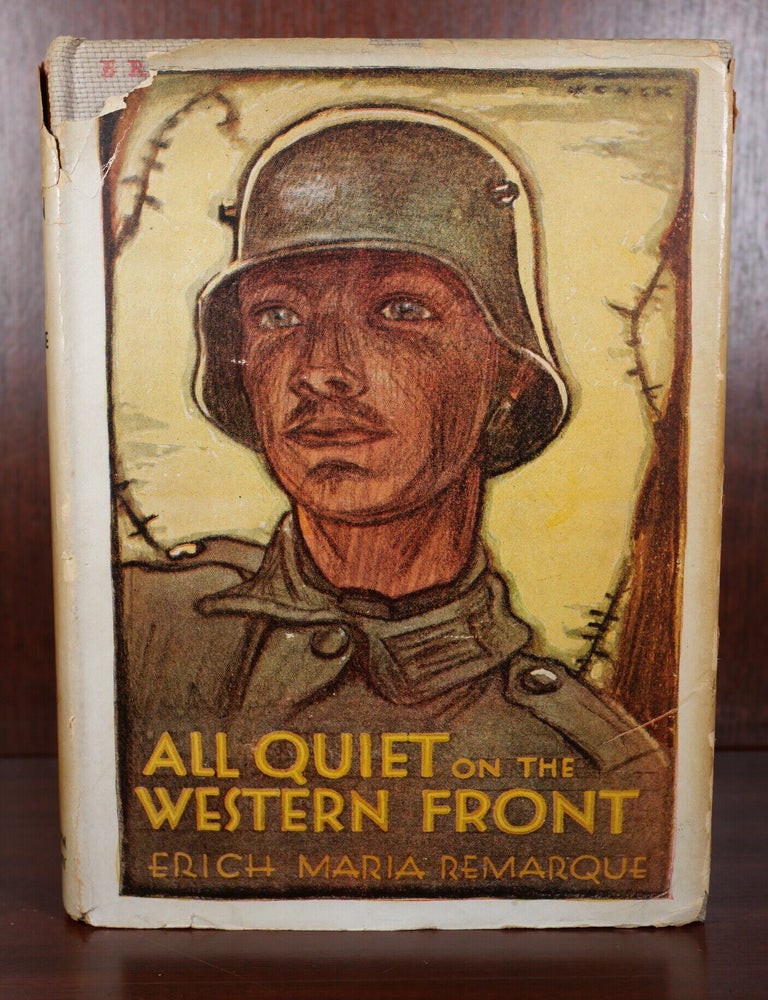Item #7529 All Quiet on the Western Front. Erich Maria Remarque.